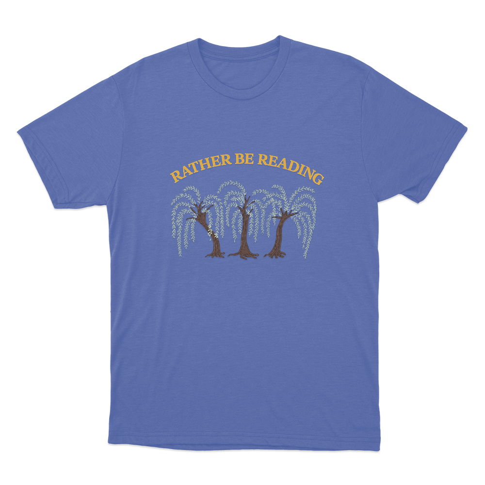 Rather Be Reading Trees Unisex T Shirt Blue Rather Be Reading Trees Unisex T Shirt Blue