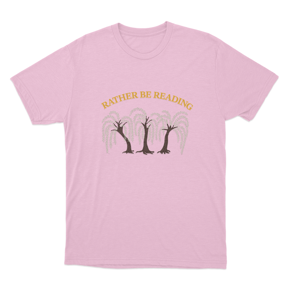 Rather Be Reading Trees Unisex T Shirt Pink Rather Be Reading Trees Unisex T Shirt Pink
